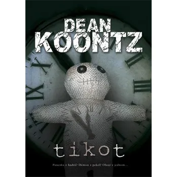 Tikot - Dean Koontz