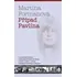 Případ Pavlína - Martina Formanová