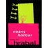 Něžný barbar - Bohumil Hrabal