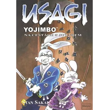 Komiks pro dospělé Usagi Yojimbo: Na cestách s Jotarem - Stan Sakai