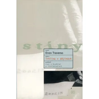 Trhlina v dějinách - Enzo Traverzo