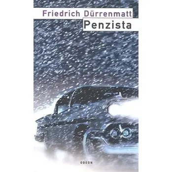 Penzista - Friedrich Dürrenmatt Penzista - Friedrich Dürrenmatt