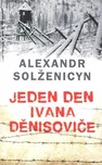 Solženicyn Alexandr: Jeden den Ivana…