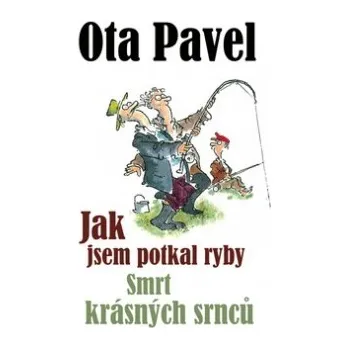Jak jsem potkal ryby Smrt krásných…