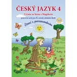 Český jazyk 4: Pracovní sešit, čtení s porozuměním - Lenka Andrýsková (2019, sešitová)