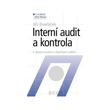 Interní audit a kontrola (2. vydání) - Jiří Dvořáček