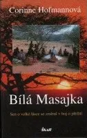 Literární biografie Bílá Masajka - Corinne Hofmannová