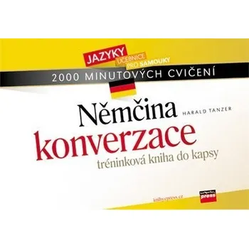 Německý jazyk Němčina konverzace - Harald Tanzer