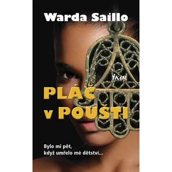Pláč v poušti - Warda Saillo