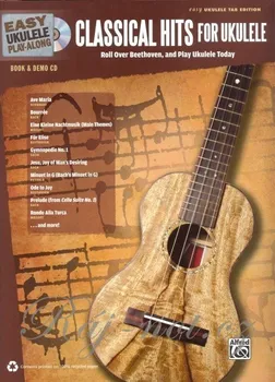 Ukulele Easy Ukulele Play-Along: Classical Hits for Ukulele + CD / melody + tablature