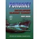 Ponorky: Encyklopedie vojenské techniky…