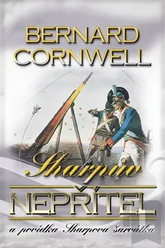 Cornwell Bernard: Sharpův nepřítel + povídka Sharpova šarvátka