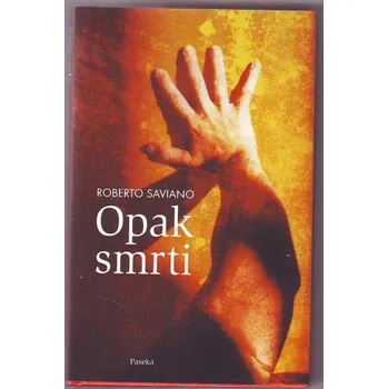 Opak smrti - Roberto Saviano