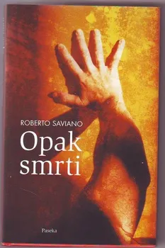 Opak smrti - Roberto Saviano