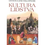 Ottova encyklopedie: Kultura lidstva -…