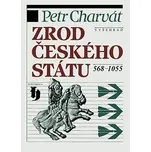 Zrod českého státu 568-1055 - Petr…