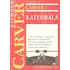 Katedrála - Raymond Carver