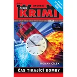 Čas tikající bomby - Roman Cílek