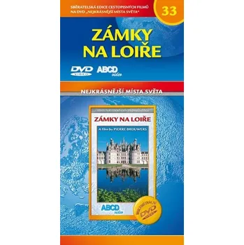 DVD Nejkrásnější místa světa, 33 - Zámky na Loiře