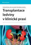 Transplantace ledviny v klinické praxi…