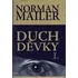 Duch děvky - Norman Mailer