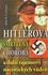 Literární biografie Hitlerova smrtelná choroba a další tajemství nacistických vůdců - John K. Lattimer
