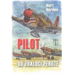 Pilot od Žraločí perutě - Bert Horden
