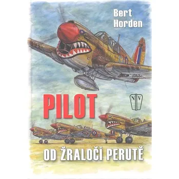 Literární biografie Pilot od Žraločí perutě - Bert Horden