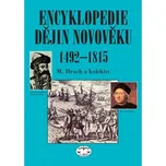 Encyklopedie dějin novověku 1492-1815 -…