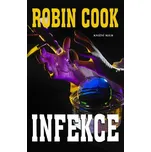 Infekce - Robin Cook