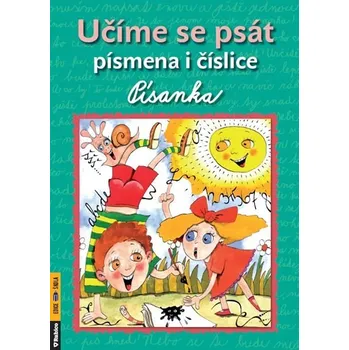 Učíme se psát písmena i číslice: Písanka - Alena Nevěčná, Nevěčný Jiří