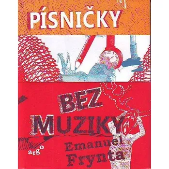 Leporelo Písničky bez muziky - Emanuel Frynta