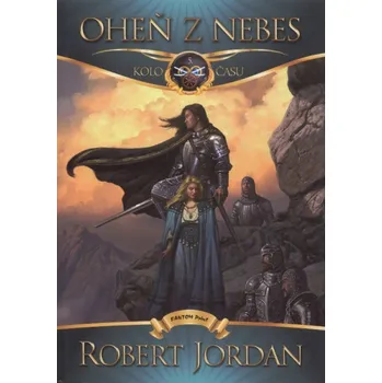 Oheň z nebes - Robert Jordan