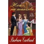 Hon na manžela - Barbara Cartland