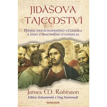 Literární biografie Jidášova tajemství - James M. Robinson