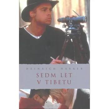Sedm let v Tibetu - Heinrich Harrer