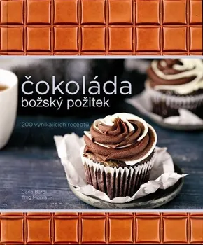 Čokoláda božský požitek: 200 vynikajících receptů - Carla Bardi, Morris Ting