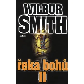 Řeka bohů II.: Wilbur Smith
