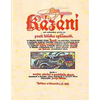 Umění Váchal Josef: Kázání proti hříchu spěšnosti