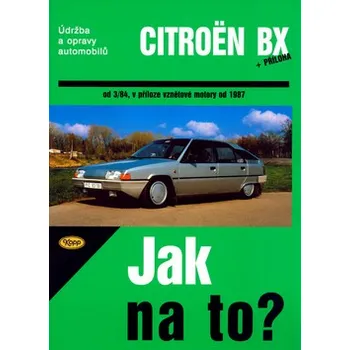 Citroën BX 16,17 A 19 od 3/84 - Hans-Rüdiger Etzold