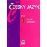 Český jazyk Český jazyk pro 3.ročník gymnázií - Jiří Kostečka