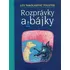 Pohádka Rozprávky a bájky - Lev Nikolajevič Tolstoj