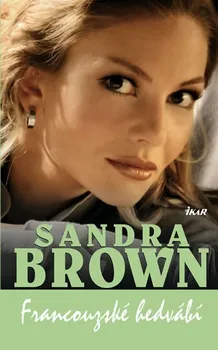 Francouzské hedvábí - Sandra Brown