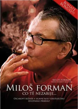 DVD film DVD Miloš Forman: Co tě nezabije.. (2009)