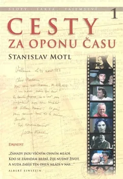 Cesty za oponu času 1 - Stanislav Motl (2010, pevná)