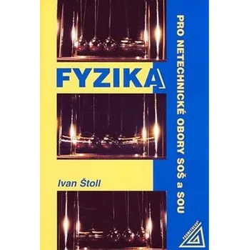 Fyzika pro netechnické obory SOŠ a SOU…