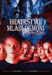 DVD Bratrstvo: Mladí démoni (2002)