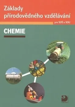 Chemie Základy přírodovědného vzdělávání: Chemie pro SOŠ - Václav Pumpr