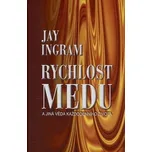 Rychlost medu - Jay Ingram, Zbyněk Janáček