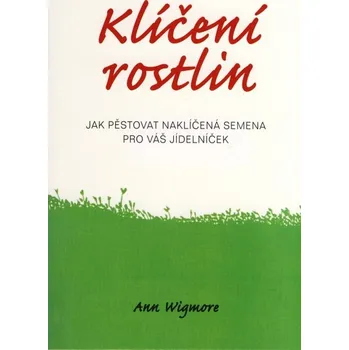 Klíčení rostlin - Ann Signore